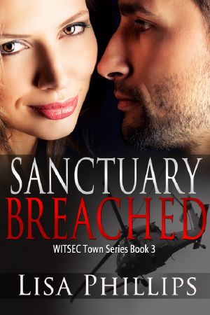 [WITSEC Town 03] • Sanctuary Breached WITSEC Town Series Book 3
